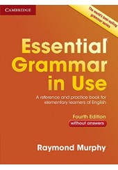 ESSENTIAL GRAMMAR IN USE WITH ANSWERS FOURTH EDITION