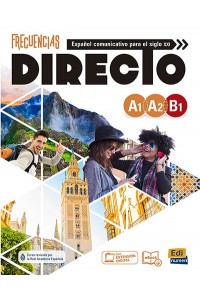 FRECUENCIAS DIRECTO A1-A2-B1 LIBRO DEL ESTUDIANTE (+EBOOK CODE) 978-84-9179-697-8 9788491796978