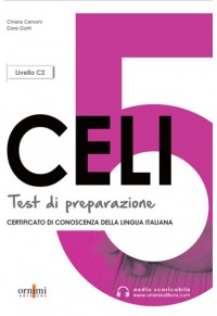 CELI 5 LIVELLO C2 - TEST DI PREPARAZIONE (+ AUDIO SCARICABILE) 978-618-5554-09-5 9786185522681