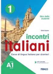 INCONTRI ITALIANI 1 A1 - LIBRO DELLO STUDENTE