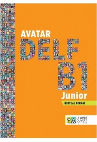 AVATAR DELF B1 JUNIOR NOUVEAU FORMAT (+ AUDIO DOWNLOAD) 978-618-5681-26-5 9786185681265