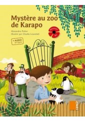 MYSTERE AU ZOO DE KARAPO - NIVEAU A1 (+AUDIO EN LIGNE)