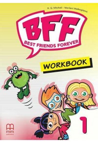 BFF - BEST FRIENDS FOR EVER 1 - WORKBOOK 978-618-05-5434-2 9786180554342