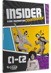 INSIDER EXAM PREPARATION COURSEBOOK C1-C2