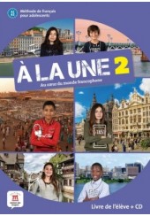 A LA UNE 2 METHODE DE FRANCAIS POUR ADOLESCENTS (+CD )