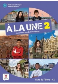 A LA UNE 2 METHODE DE FRANCAIS POUR ADOLESCENTS (+CD ) 978-84-17260-89-7 9788417260897