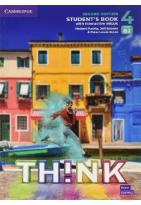 THINK 4 B2  - STUDENT'S BOOK(+INTERACTIVE E-BOOK) - SECOND EDITION 978-1-00-915196-2 9781009151962