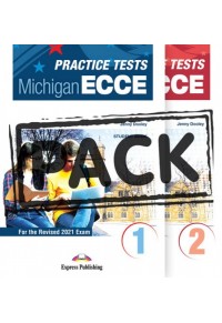 PRACTICE TESTS MICHIGAN ECCE 1 & 2 STUDY PACK FOR THE REVISED 2021 EXAM 978-1-3992-0029-5 9781399200295