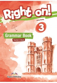 RIGHT ON! 3 GRAMMAR BOOK TEACHER'S 978-1-4715-6927-2 9781471569272