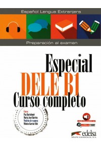 ESPECIAL DELE B1 - CURSO COMPLETO (AUDIO DESCARGABLE) 978-84-9081-686-8 9788490816868