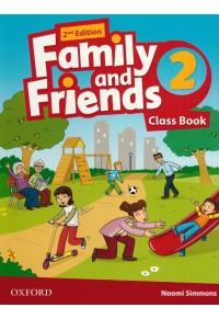 FAMILY AND FRIENDS 2 CLASS BOOK 2nd EDITION 978-0-19-480838-5 9780194808385