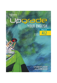 UPGRADE YOUR ENGLISH A1.2 SB & WB 978-996-326-448-3 9789963264483