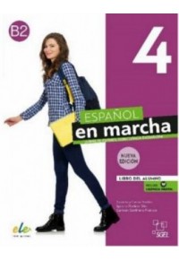 ESPANOL EN MARCHA 4 B2 LIBRO DEL ALUMNO (+LICENCIA DIGITAL) 978-84-17730-94-9 9788417730949