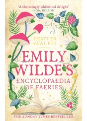 (P/B) EMILY WILDE'S ENCYCLOPAEDIA OF FAERIES