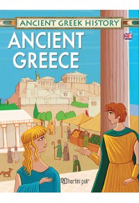 ANCIENT GREECE - ANCIENT GREEK HISTORY 978-960-621-438-7 9789606214387