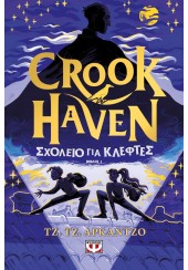 CROOK HAVEN 1: ΣΧΟΛΕΙΟ ΓΙΑ ΚΛΕΦΤΕΣ